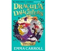 Dracula & Daughters : Sink Your Fangs Into A Brand New Adventure Serie