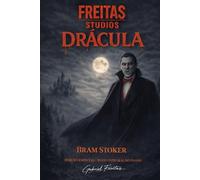 DRÁCULA: EDIÇÃO ESPECIAL (ESCATHOVERSO / FREITAS STUDIOS)