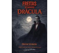 DRÁCULA: EDIÇÃO ESPECIAL (ESCATHOVERSO / FREITAS STUDIOS)