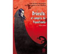 Drácula: El vampiro de Transilvania: 19 (Para descubrir a los clásicos)