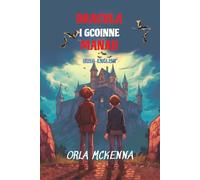 Dracula i gCoinne Manah: Reading Level A2 Irish-English