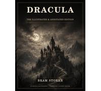 Dracula (Illustrated & Annotated)