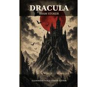 Dracula: Illustrated Public-Domain Edition