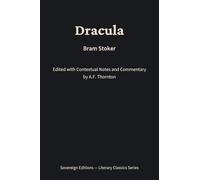 Dracula: Literary Classics Series - Annotated Sovereign Edition