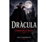 Dràcula, l'uomo della notte: Alta leggibilità