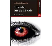 Dracula luz de mi vida (Cuadrante Nueve)