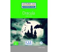 Dracula. Niveau 3/B1 ( Livre + CD Audio) (LECTURES FRANCAIS FACILE)