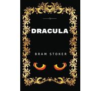 Dracula: Premium Edition - Illustrated