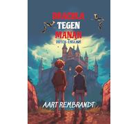 Dracula Tegen Manah: Level A2 Dutch-English: 23 (Graded Dutch Readers)