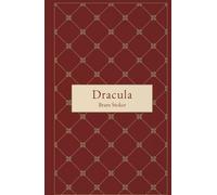 Dracula: The Original Vampire Tale That Shaped a Genre (Hard Cover)