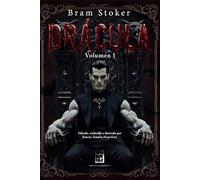 Drácula (Volumen I): Edición bilingüe Inglés-Español