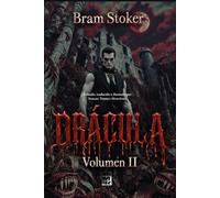Drácula (Volumen II): Edición bilingüe Inglés-Español