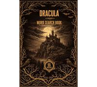 Dracula Word Search Book: 55 Themed Puzzles Inspired by Bram Stoker's Gothic Classic (The Gilded Classics Series)