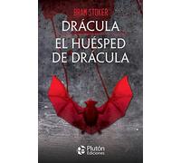 DRACULA Y EL HUESPED DE DRACULA | Bram Stoker