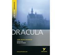 Dracula: York Notes Advanced: everything you need to catch up, study and prepare for 2021 assessments and 2022 exams