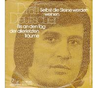 Drafi Deutscher - Selbst Die Steine Werden Weinen