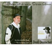 Drafi Deutscher - Sterben will ich nur in deinen Armen (2003)