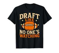 Draft divertido como nadie está viendo fantasía fútbol papá broma Camiseta