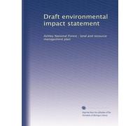 Draft environmental impact statement: Ashley National Forest : land and resource management plan