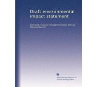 Draft environmental impact statement: land and resource mangement plan, Ottawa National Forest