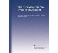 Draft environmental impact statement: land and resource mangement plan, Ottawa National Forest: Volume 1