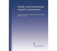 Draft environmental impact statement: land and resource mangement plan, Ottawa National Forest: Volume 4
