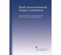 Draft environmental impact statement: land and resources management plan : Ozark-St. Francis National Forests