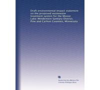 Draft environmental impact statement on the proposed wastewater treatment system for the Moose Lake-Windemere Sanitary District, Pine and Carlton Counties, Minnesota: Volume 2