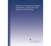 Draft environmental impact statement, proposed Gila National Forest plan
