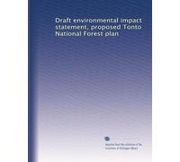 Draft environmental impact statement, proposed Tonto National Forest plan