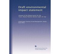 Draft environmental impact statement: renewal of the federal grant for the Trans-Alaska Pipeline System right-of-way: Volume 4