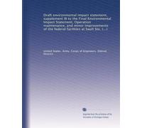 Draft environmental impact statement, supplement III to the Final Environmental Impact Statement, Operation maintenance, and minor improvements of the ... (July 1977) opening operation of the lock...