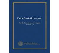 Draft feasibility report (v.3): Rancho Palos Verdes, Los Angeles County, CA