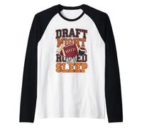 Draft Night Arruined My Sleep Fantasía Fútbol Humor Camiseta Manga Raglan