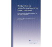 Draft wilderness suitability environmental impact statement: Grass Cr nd Cody resource areas : the Owl Creek supplement