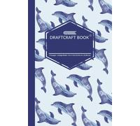 Draftcraft Book: Dolphin Notebook - College Ruled Lined Journal for Work, School, or Everyday Writing: Playful Dolphin Pattern - Ocean-Inspired Design for Dreamers, Writers, and Sea Lovers