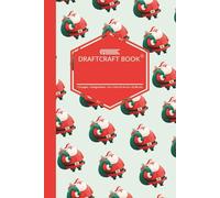 Draftcraft Book: Santa with a Presents Bag Notebook - College Ruled Lined Journal for Work, School, or Everyday Writing: Jolly Santa with a Presents ... Design for Holiday Enthusiasts and Writers