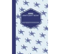 Draftcraft Book: Starfish Notebook - College Ruled Lined Journal for Work, School, or Everyday Writing: Elegant Starfish Pattern - Coastal-Inspired Design for Beach Lovers, Writers, and Creative Minds
