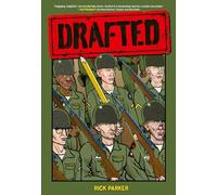 Drafted: An Illustrated Memoir of a Veteran's Service During the War in Vietnam