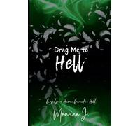 Drag Me to Hell: 1 (The Infernal Sins Trilogy)