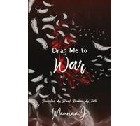 Drag Me to War