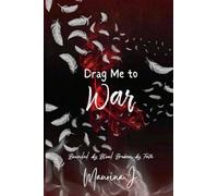 Drag Me to War (The Infernal Sins Trilogy)