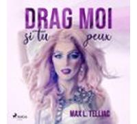 Drag-moi Si Tu Peux (audiolibro)