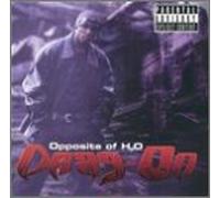 Drag-on - Opposite of H20 [Casete]