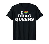 Drag Queen, I Love Drag Queens Camiseta