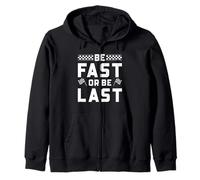 Drag Racing Be Fast Or Last Checkered Flag Racer Lema Sudadera con Capucha