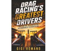 Drag Racing’s Greatest Drivers: Reaction Time, Acceleration and the Champions of the Quarter Mile: Hyundai's Dedicated EV Line and the Race to Scale (Sporting Greats Through History)