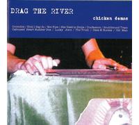 Drag the River - Chicken Demos [Import]