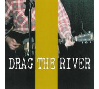 Drag the River - Closed [Import]