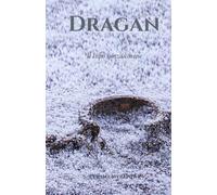 Dragan: Il lupo senza catene (Trilogia di Dragan)